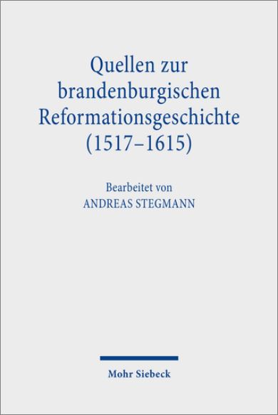 Buchcover "Quellen zur brandenburgischen Reformationsgeschichte"