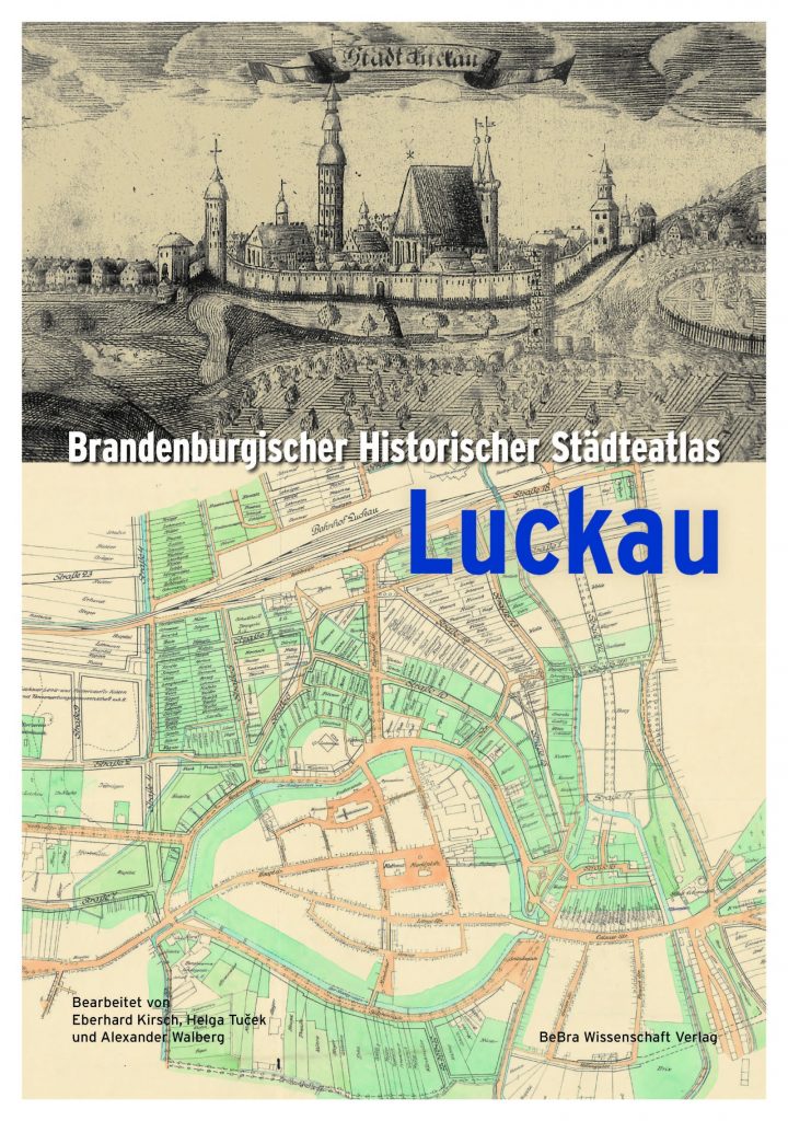 Cover: Historischer Städteatlas Luckau mit historischer Stadtansicht und Karte